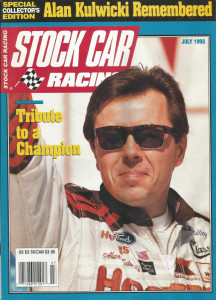 STOCK CAR RACING 1993 JULY - Remembering Allan Kulwicki, McCreadie, Larry Kave*